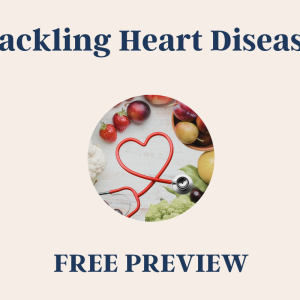 Tackling Heart Disease Free Preview