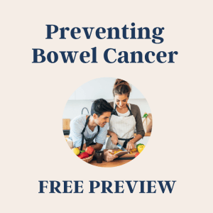 Preventing Bowel Cancer Free Preview Course