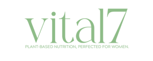 Vital7 - Plant-Based Nutrition, Perfected for Women Vital7 - Plant-Based Nutrition, Perfected for Women